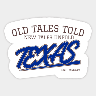 OLD TALES TOLD / NEW TALES UNFOLD Sticker